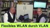 WLAN VLAN mit Sven Engelke