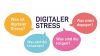 Der Verbund ForDigithHealth bearbeitet verschiedene Fragen rund um digitalen Stress. (Quelle: ForDigitHealth)
